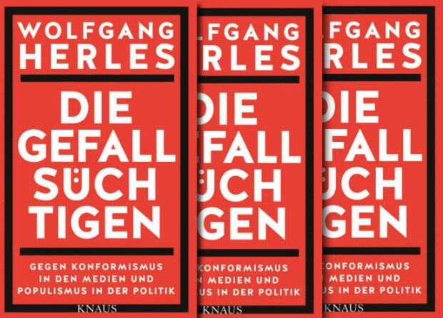 Wolfgang Herles: Konformismus – Populismus der Mitte