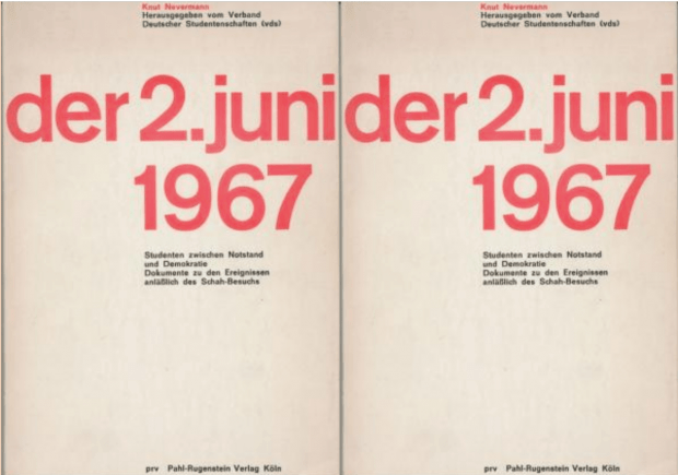 2. Juni 1967 – oder wie das Versagen des Staates den Terror stark machte