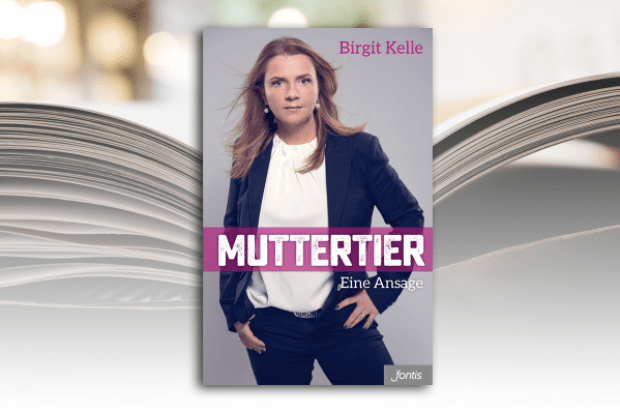 „Eine glückliche Mutter ist heute eine Provokation“