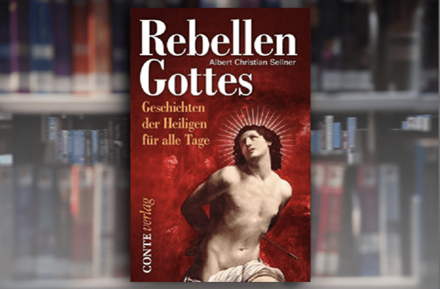 Kämpfer gegen Konformismus, Herdentrieb und Heuchelei: die Heiligen