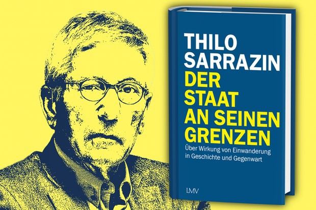 Sarrazin über die Grenzen des Staates in Zeiten der Migration