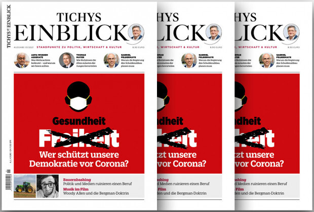 Tichys Einblick 01-2021: Wer schützt unsere Demokratie vor Corona?