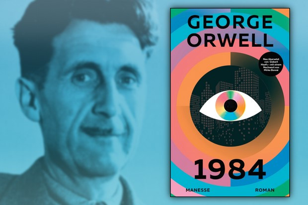 Eine Vision, die immer realer wird: »1984« von George Orwell