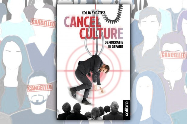 Cancel Culture – „Endlich hat das Kind einen Namen!“