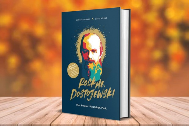 Dostojewski. Ein Mann von gestern? Von wegen!