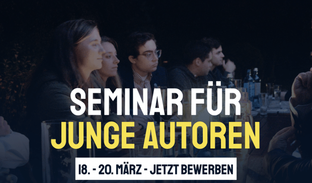 Unser Seminar für junge Autoren vom 18. bis 20. März – mit Roland Tichy, Peter Hahne & Josef Kraus