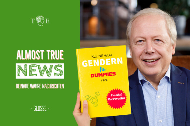 WDR mit Fibel „Gendern für dummies“ gegen Sprach-Unfälle