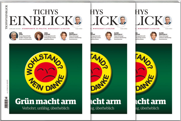 Tichys Einblick 10-2022: Grün macht arm