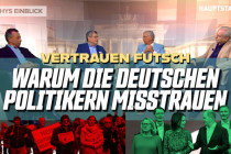 Vertrauen futsch – Warum die Deutschen den Politikern misstrauen