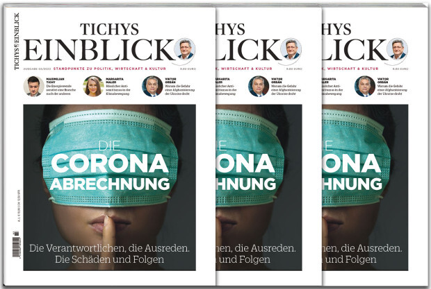 Tichys Einblick 03-2023: Die Corona Abrechnung