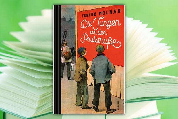 Ferenc Molnár: „Die Jungen von der Paulstraße“