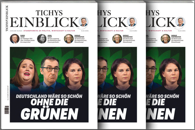Tichys Einblick 10-2023: Besser ohne Grüne