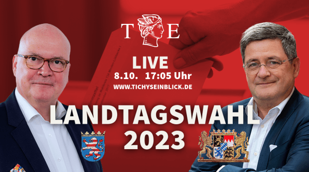 Am Sonntag um 17:05 Uhr: TE-Livesendung zu den Landtagswahlen in Bayern und Hessen