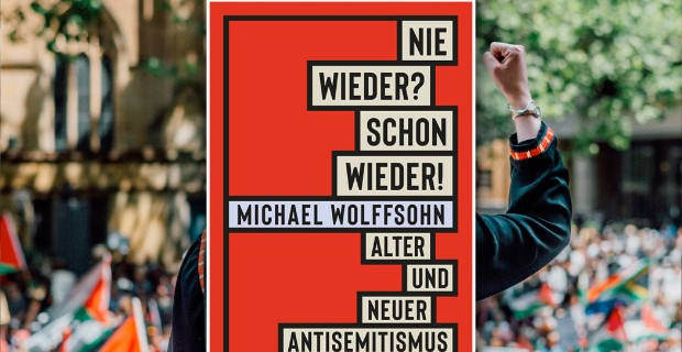 Wolffsohns Buch über Antisemitismus steigt in Top Ten der Bestsellerliste ein