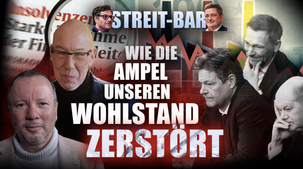 Wie die Ampel unseren Wohlstand zerstört – Die Streit-Bar