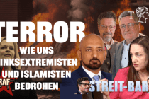 Terror – Wie uns Linksextremisten und Islamisten bedrohen