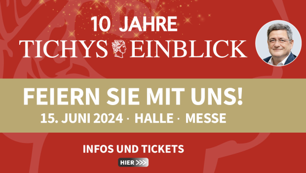 10 Jahre Tichys Einblick: Feiern Sie mit!