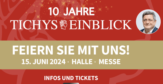 10 Jahre Tichys Einblick: Feiern Sie mit!