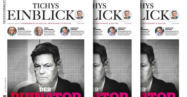 Tichys Einblick 05-2024: Der Ruinator