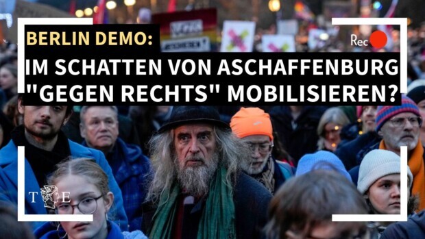 Nach der Bluttat von Aschaffenburg: „Gegen rechts“ mobilisieren?