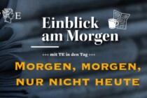 Morgen ist zu spät für’s Land, Herr Merz, aber für eine Zeitlang Weiterwursteln Ihrer Nichtregierung reicht’s