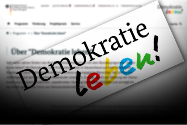 Wie der Bund Extremisten unter dem Etikett ‚Demokratieförderung‘ mit Millionen finanziert