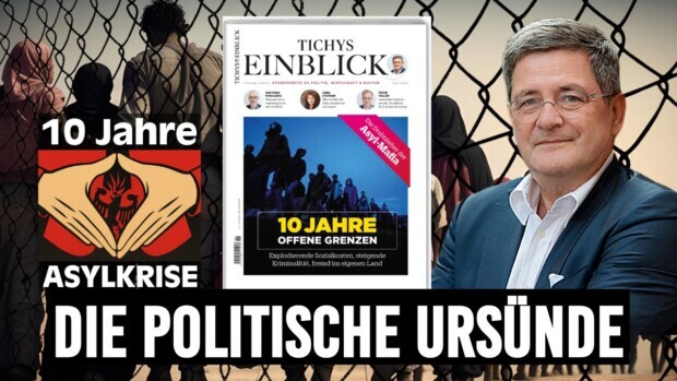 Die politische Ursünde – Zehn Jahre Asylkrise