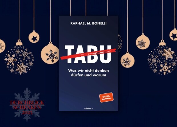 Dysfunktionale Tabus zersetzen den inneren Kompass des Menschen