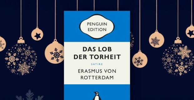 Erasmus ist der Hausheilige aller Skeptiker