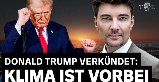 Trump zieht die Klima-Notbremse: Nur Europa macht noch weiter