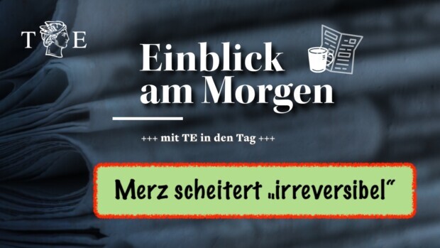 Sind Regierungsfehler „irreversibel“, ist Merz’ Scheitern als Kanzler „irreversibel“ 