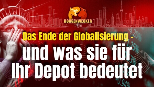 Das Ende der Globalisierung – und was sie für Ihr Depot bedeutet | Tichys Börsenwecker am 6. März 2026