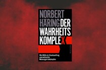 „Der Wahrheitskomplex“ – ein nicht erklärter Krieg gegen die Meinungsfreiheit