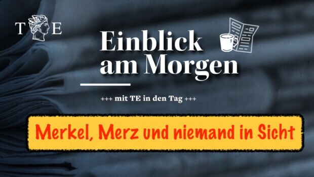 Merkel, Merz, Macron und von der Leyen sind politisch nicht zu heilen