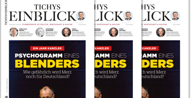 Tichys Einblick 05-2026: Psychogramm eines Blenders