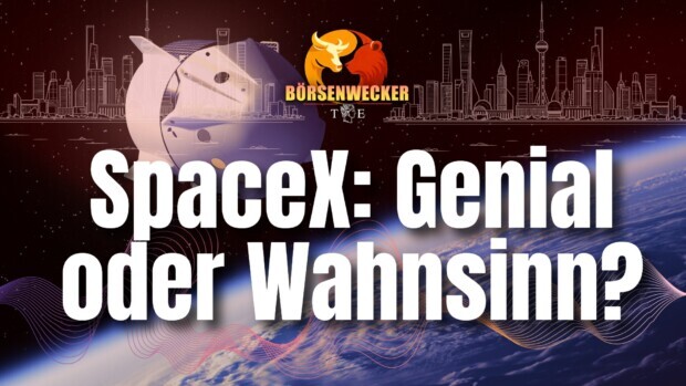 Alles dreht sich um SpaceX | Tichys Börsenwecker am 8. Juni 2026