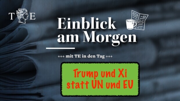Trump und Xi statt UN und EU – Macron und Merz allein zuhaus‘
