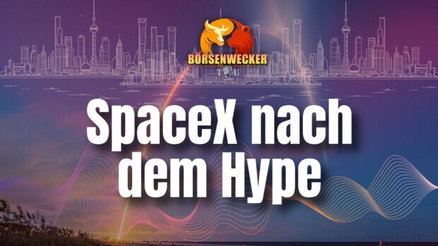 SpaceX-Recap | Tichys Börsenwecker am 22. Juni 2026