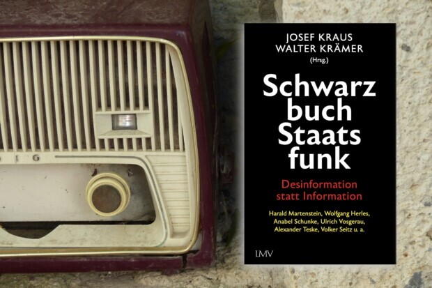 Schwarzbuch Staatsfunk. Desinformation statt Information.