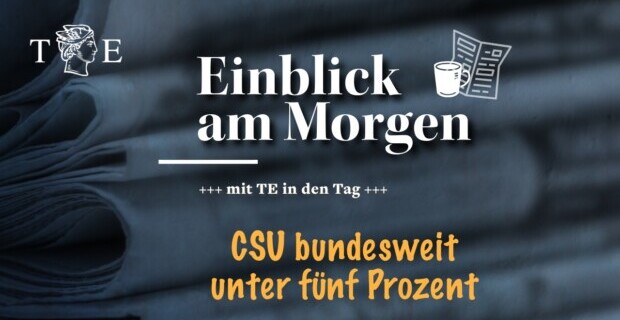 CSU bundesweit unter fünf Prozent, Kapitalzusatzrente rettet nicht