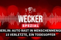 Berlin: Was bisher bekannt ist – Ein Todesopfer, 15 Verletzte – Medienberichte über islamistischen Hintergrund