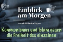 Doppelter Kulturkrieg: Kommunismus und Islam gegen die Freiheit des einzelnen