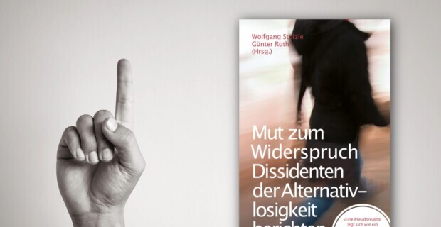 Mut zum Widerspruch