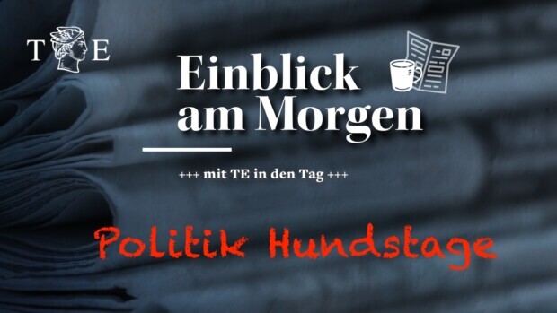 Die Wetter-Hundstage gehen, die Politik-Hundstage bleiben