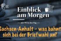 Sachsen-Anhalt – was bahnt sich bei der Briefwahl an?