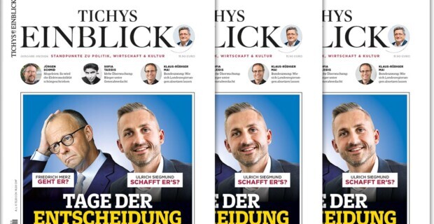 Tichys Einblick 09-2026: Tage der Entscheidung