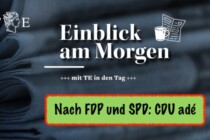 Nach FDP und SPD: CDU adé – ohne sie zieht die neue Zeit