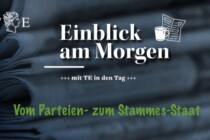 Vom Parteienstaat zum Stammes-Staat