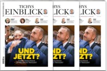 Tichys Einblick 10-2026: Und jetzt?