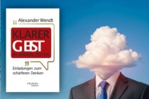 Klarer Geist in wirren Zeiten